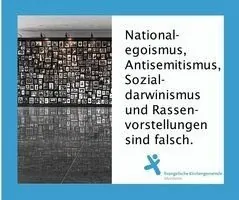 Nationalegoismus, Antisemitismus, Sozialdarwinismus und Rassenvorstellungen sind falsch.
